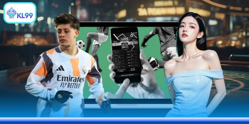 Cá cược bóng đá tối nay tại KL99