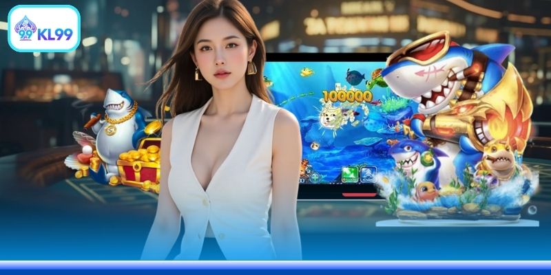Tìm hiểu về bắn cá siêu thị tại KL99