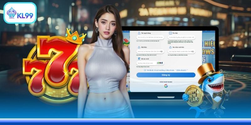 Xác minh độ tuổi hợp lệ trước khi đăng ký KL99